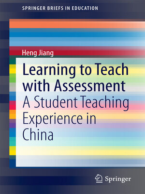 cover image of Learning to Teach with Assessment